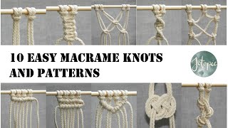 10 Easy MACRAME KNOTS and PATTERNS  Tutorial [upl. by Arahas]