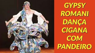 GYPSY ROMANI quotDança Cigana [upl. by Oneida851]