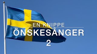 En knippe önskesånger 2 [upl. by Xyla]