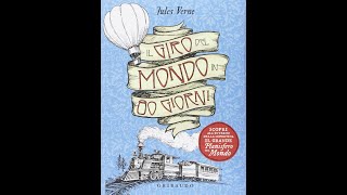 Il giro del mondo in 80 giorni trama Dal libro ai film [upl. by Blaze]