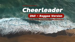 Karaoke  OMI  Cheerleader Reggae Version [upl. by Aivekal]