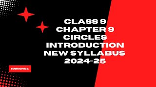 CBSE Class 9 Maths Chapter 9 Circles Introduction  202425 Syllabus [upl. by Venice]