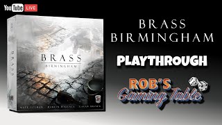 Brass Birmingham Playthrough [upl. by Laurianne]