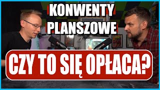 Konwenty planszowe  Czy to się opłaca [upl. by Hunsinger]