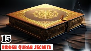 Unlocking Mysteries 15 Fascinating Secrets  Hidden In Quran  Historical documentary [upl. by Carolynn]