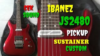 IBANEZ JS2480 JOE SATRIANY PICKUP SUSTAINER CUSTOM  VEYZ SUSTAINER [upl. by Nnyletak]