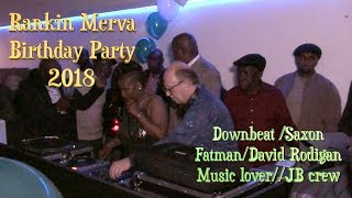 Downbeat the rulerSaxonDavid rodiganFatman atRankin Merva Birthday Party 2018 [upl. by Klarika837]