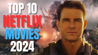 Top 10 Netflix Movies To Watch Right Now 2024 [upl. by Way]