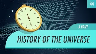 A Brief History of the Universe Crash Course Astronomy 44 [upl. by Feinstein412]