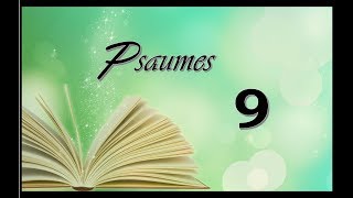 La Bible en Audio  Psaumes 9 [upl. by Carly]