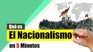 ¿Qué es el NACIONALISMO  Resumen  Definición y características [upl. by Taran949]