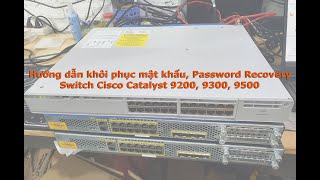 Reset Password Recovery Password Switch Cisco Catalyst 9200 9300 9500 Series [upl. by Eiramlehcar272]