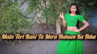 Main Teri Rani Tu Mera Hukam Ka Ikka  Dance Cover By Janvi Goswami [upl. by Trish]