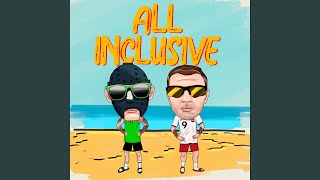 All inclusive [upl. by Allevon]