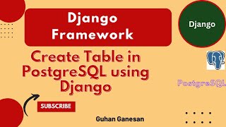 8  Create Table in PostgreSQL Using Django  Python Django Tutorial for Beginners  Full Stack [upl. by Barnie648]