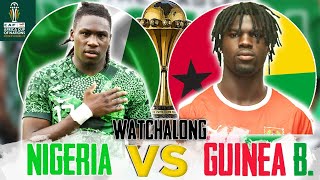 GUINEABISSAU 01 NIGERIA  LIVE WATCHALONG  AFCON GROUP STAGE MATCH R3 [upl. by Mossman]