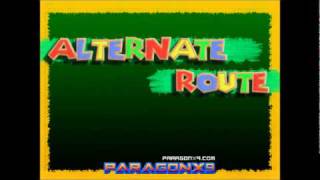 ParagonX9  The Alternate Route [upl. by Ettesoj]