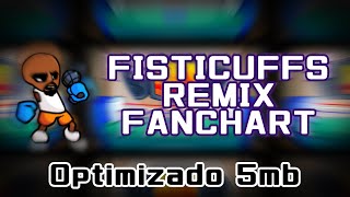 Fisticuffs Remix  Fanchart optimizado [upl. by Armin]