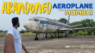 Humne Explore kiya ABANDONED AIRPLANE NEAR MUMBAI  EXPLORING MUMBAI  VLOG 36 [upl. by Cut462]