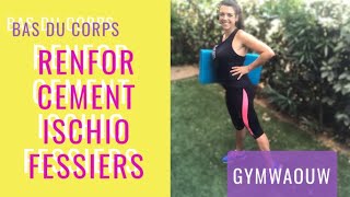 💪 Renforcement Ischio Fessier  GymWaouw 11H avec Léa [upl. by Hanala]