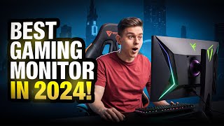 The Ultimate Gaming Monitor Guide for 2024 [upl. by Ayotel]