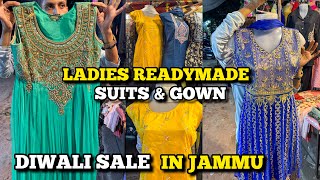 Jammu me Ladies Readymade Suits amp Wedding Gown pr Discount  50 OFF Diwali sale ON READYMADE SUITS [upl. by Kcirred32]