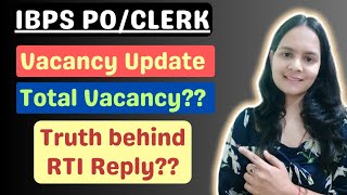 ABOUT IBPS FINAL VACANCIES TRUTH BEHIND RTI REPLY  Purva S Tiwari ibpspo ibpsclerk [upl. by Odnam]