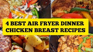 4 BEST AIR FRYER CHICKEN BREAST RECIPES FOR DINNER FOR CHRISTMAS CHRISTMAS DINNER RECIPES [upl. by Mccall94]