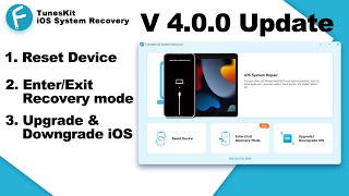 TunesKit iOS System Recovery V 400  New Update [upl. by Yroffej]