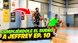 CUMPLIÉNDOLE EL SUEÑO A JEFFREY EP 10  CABRERAS BASKETBALL [upl. by Britta]