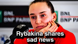 Elena Rybakina shares very sad news shes out from Rome rybakina wta tennis [upl. by Xila]