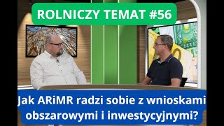 Wnioski obszarowe i inwestycyjne w ARiMR w 2023 roku Co z normami GAEC Rolniczy temat 56 [upl. by Ennaeilsel]