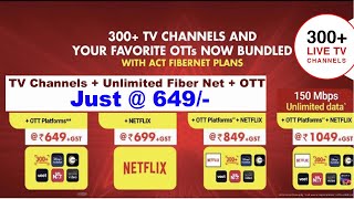 ACT Fiber Net Rs649 With 300 Channels and OTT  Unlimited Internet  Best Brand Band Connection [upl. by Ajnot899]