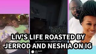 LIVS LIFE ROASTED BY JERROD AND NESHIA ON IG [upl. by Joung]