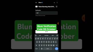 Blum Verification Code 08 October new Token Burning How amp Why  Blum Verification new code  BLUM [upl. by Kovacev568]