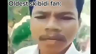 Oldest skibidi fan  Skibidi dop dop dop ya ya full video [upl. by Nixon]