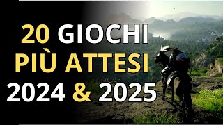 TOP 20 Giochi Più ATTESI in Uscita 2024 amp 2025 [upl. by Ttelracs]