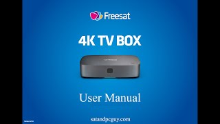 Freesat 4K TV Box Manual  Freesat 4k Set Top Box Manual and User Guide non recording version [upl. by Aleehs]