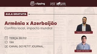 Armênia x Azerbaijão conflito local impacto mundial  Aula gratuita [upl. by Ailido104]