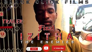 IZITHA The Enemies S02  Trailer  Ep05  FINAL [upl. by Atteram164]