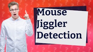 Can mouse jiggler software be detected [upl. by Lorianne]