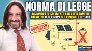 NORMATIVE OFF GRID diy Contattore automatico faidate fotovoltaico offgrid 1k k energia new [upl. by Nudnarb]