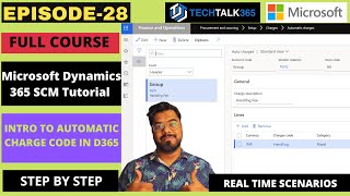 EPISODE 28  Microsoft Dynamics 365 SCM Tutorials  Set up automatic charge codes at header level [upl. by Oramlub]