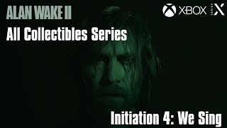 Alan Wake 2 All Collectibles Series Initiation 4 We Sing [upl. by Wally]