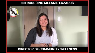 Introducing Melanie Lazarus  Sagamok Anishnawbeks New Director of Community Wellness [upl. by Sethrida]