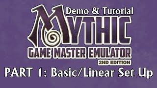 Mythic GME 2nd DEMO amp TUTORIAL  part 1 BasicLinear setup [upl. by Emirej]