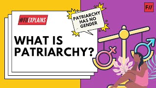 What is Patriarchy  Feminism in India [upl. by Jepson165]