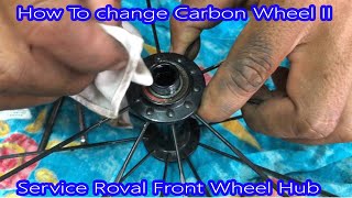 Part II  How To Change Carbon Wheel  Service Wheel Front Hub  Mr Kimsan [upl. by Gnanmas590]