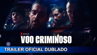 Voo Criminoso 2024 Trailer Oficial Dublado [upl. by Brandtr]