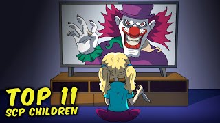 Top 11 SCP Children That Will Make You Hire A Babysitter [upl. by Bart]